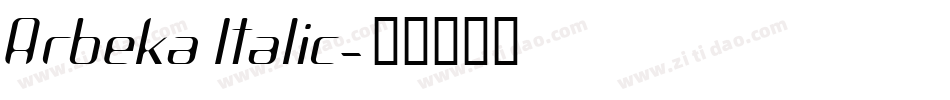 Arbeka Italic字体转换